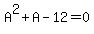 A%5E2%2BA-12=0