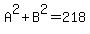 A%5E2%2BB%5E2=218%7D%7D%0D%0ASubstituting%2C%0D%0A%7B%7B%7B%282B-1%29%5E2%2BB%5E2=218
