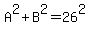 A%5E2%2BB%5E2=26%5E2