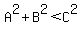 A%5E2%2BB%5E2+%3C+C%5E2