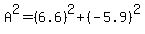 A%5E2=%286.6%29%5E2%2B%28-5.9%29%5E2%29