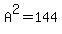 A%5E2=144
