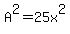 A%5E2=25x%5E2
