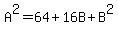 A%5E2=64%2B16B%2BB%5E2