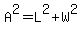 A%5E2=L%5E2%2BW%5E2