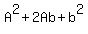 A%5E2+%2B+2Ab+%2B+b%5E2