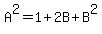 A%5E2+=+1%2B2B%2BB%5E2