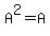 A%5E2+=+A