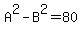 A%5E2-B%5E2=80