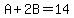 A+%2B+2B+=+14