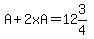 A+%2B+2xA+=+12%263%2F4
