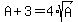 A+%2B+3+=+4%2Asqrt%28A%29