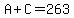 A+%2B+C+=+263