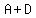 A+%2B+D