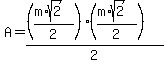 A+=%28%28%28m%2Asqrt%282%29%29%2F2%29%2A%28%28m%2Asqrt%282%29%29%2F2%29%29%2F2