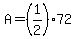 A+=+%281%2F2%29%2A72