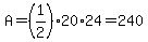 A+=+%281%2F2%2920%2A24+=+240