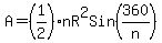 A+=+%281%2F2%29nR%5E2Sin%28360%2Fn%29