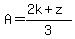 A+=+%282k+%2B+z%29%2F3
