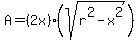 A+=+%282x%29%2A%28sqrt%28r%5E2-x%5E2%29%29