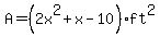 A+=+%282x%5E2%2Bx-10%29ft%5E2