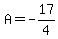 A+=+-17%2F4