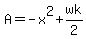 A+=+-x%5E2+%2B+wk%2F2