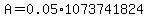 A+=+0.05%2A1073741824