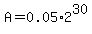 A+=+0.05%2A2%5E30