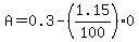 A+=+0.3+-+%281.15%2F100%29%2A0.3+g+=+0.3-0.045=+0.29655g