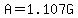 A+=+1.107G