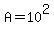 A+=+10%5E2
