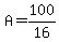 A+=+100%2F16
