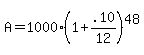 A+=+1000%281%2B.10%2F12%29%5E48