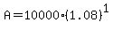 A+=+10000%281.08%29%5E1
