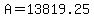 A+=+13819.25