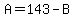 A+=+143+-+B