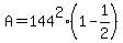 A+=+144%5E2%2A%281+-+1%2F2%29