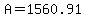 A+=+1560.91