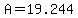 A+=+19.244