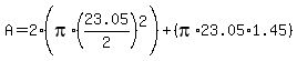 A+=+2%2A%28pi%2A%2823.05%2F2%29%5E2%29++%2B+%28pi%2A23.05+%2A+1.45%29