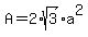 A+=+2%2Asqrt%283%29%2Aa%5E2