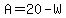 A+=+20+-+W
