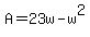 A+=+23w+-+w%5E2