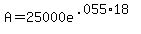 A+=+25000e%5E%28.055%2A18%29