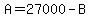 A+=+27000+-+B