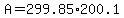 A+=+299.85%2A200.1