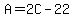 A+=+2C-22