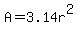 A+=+3.14r%5E2