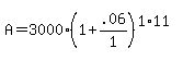 A+=+3000%281%2B.06%2F1%29%5E%281%2A11%29